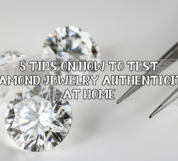 5 Tips on How to Test Diamond Jewelry Authenticity at Home